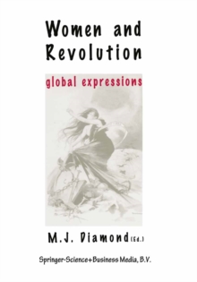 Women and Revolution : Global Expressions