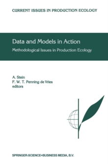 Data and Models in Action : Methodological Issues in Production Ecology