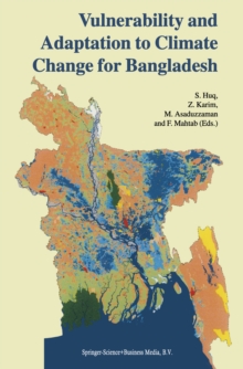 Vulnerability and Adaptation to Climate Change for Bangladesh