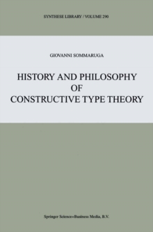 History and Philosophy of Constructive Type Theory