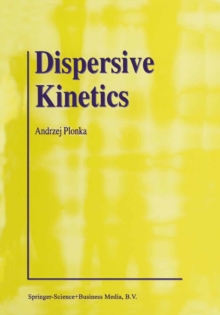 Dispersive Kinetics