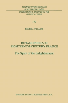 Botanophilia in Eighteenth-Century France : The Spirit of the Enlightenment