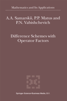 Difference Schemes with Operator Factors