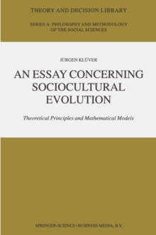 An Essay Concerning Sociocultural Evolution : Theoretical Principles and Mathematical Models