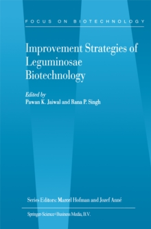 Improvement Strategies of Leguminosae Biotechnology