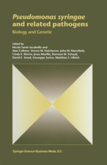 Pseudomonas syringae and related pathogens : Biology and Genetic