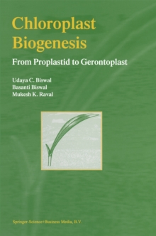 Chloroplast Biogenesis : From Proplastid to Gerontoplast