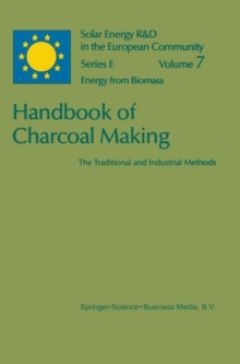 Handbook of Charcoal Making : The Traditional and Industrial Methods