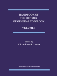 Handbook of the History of General Topology