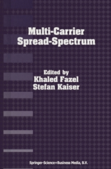 Multi-Carrier Spread-Spectrum : For Future Generation Wireless Systems, Fourth International Workshop, Germany, September 17-19, 2003