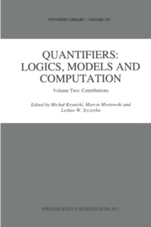 Quantifiers: Logics, Models and Computation : Volume Two: Contributions