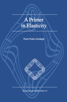 A Primer in Elasticity