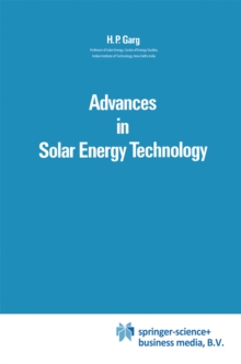 Advances in Solar Energy Technology : Volume 1: Collection and Storage Systems