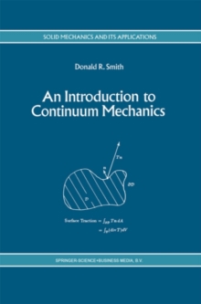 An Introduction to Continuum Mechanics - after Truesdell and Noll