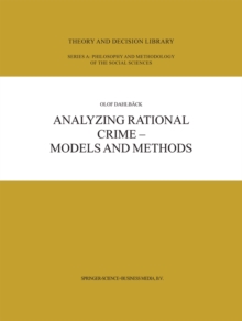 Analyzing Rational Crime - Models and Methods