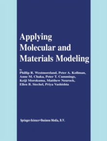 Applying Molecular and Materials Modeling