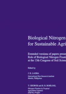 Biological Nitrogen Fixation for Sustainable Agriculture : Extended versions of papers presented in the Symposium, Role of Biological Nitrogen Fixation in Sustainable Agriculture at the 13th Congress