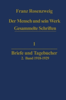 Der Mensch und Sein Werk : Briefe und Tagebucher