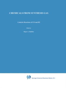 Chemicals from Synthesis Gas : Catalytic Reactions of CO and H2