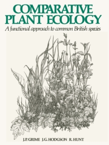 Comparative Plant Ecology : A Functional Approach to Common British Species