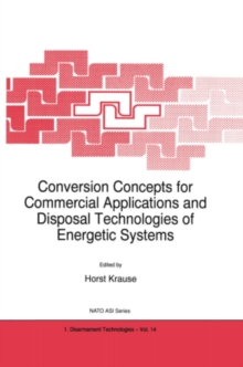 Conversion Concepts for Commercial Applications and Disposal Technologies of Energetic Systems