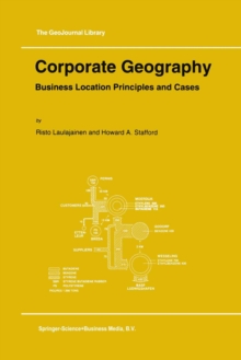 Corporate Geography : Business Location Principles and Cases