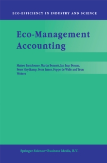 Eco-Management Accounting : Based upon the ECOMAC research projects sponsored by the EU's Environment and Climate Programme (DG XII, Human Dimension of Environmental Change)