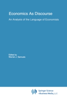 Economics As Discourse : An Analysis of the Language of Economists