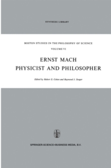 Ernst Mach: Physicist and Philosopher