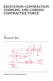 Excitation-Contraction Coupling and Cardiac Contractile Force