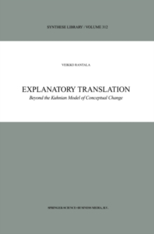 Explanatory Translation : Beyond the Kuhnian Model of Conceptual Change