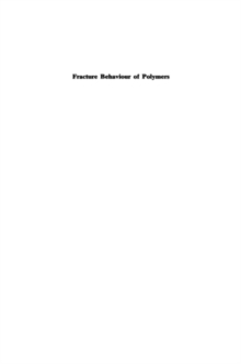 Fracture Behaviour of Polymers