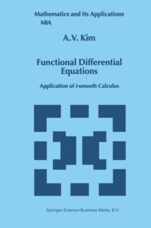 Functional Differential Equations : Application of i-smooth calculus