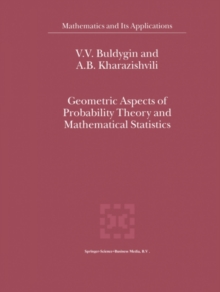 Geometric Aspects of Probability Theory and Mathematical Statistics