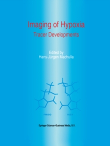 Imaging of Hypoxia : Tracer Developments