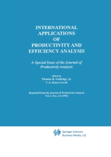 International Applications of Productivity and Efficiency Analysis : A Special Issue of the Journal of Productivity Analysis