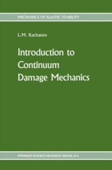 Introduction to continuum damage mechanics