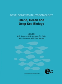 Island, Ocean and Deep-Sea Biology : Proceedings of the 34th European Marine Biology Symposium, held in Ponta Delgada (Azores), Portugal, 13-17 September 1999