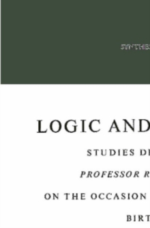 Logic and Language : Studies dedicated to Professor Rudolf Carnap on the Occasion of his Seventieth Birthday