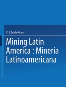 Mining Latin America / Mineria Latinoamericana