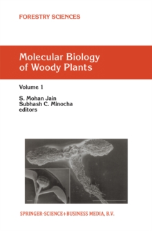 Molecular Biology of Woody Plants : Volume 1