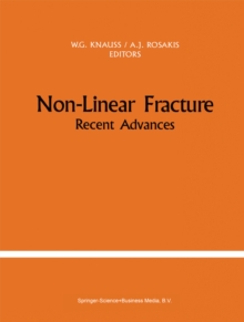 Non-Linear Fracture : Recent Advances