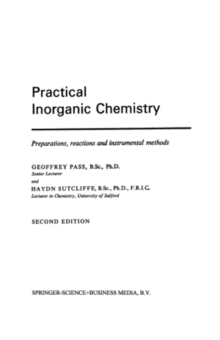 Practical Inorganic Chemistry : Preparations, reactions and instrumental methods