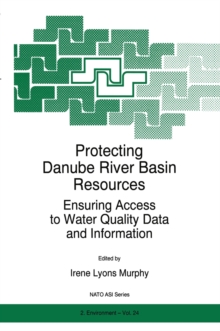 Protecting Danube River Basin Resources : Ensuring Access to Water Quality Data and Information