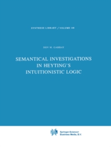 Semantical Investigations in Heyting's Intuitionistic Logic