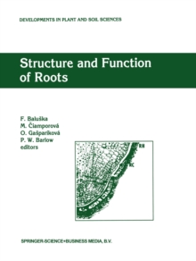 Structure and Function of Roots : Proceedings of the Fourth International Symposium on Structure and Function of Roots, June 20-26, 1993, Stara Lesna, Slovakia