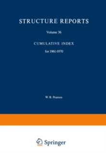 Structure Reports : Volume 36: Cumulative Index for 1961-1970