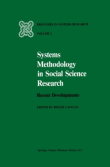 Systems Methodology in Social Science Research : Recent Developments