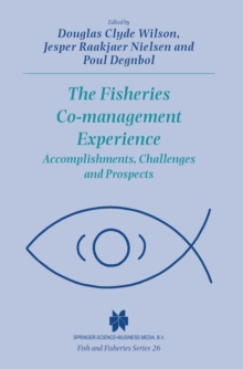 The Fisheries Co-management Experience : Accomplishments, Challenges and Prospects