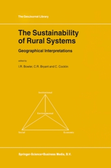 The Sustainability of Rural Systems : Geographical Interpretations